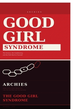 Paperback The Good Girl Syndrome Book