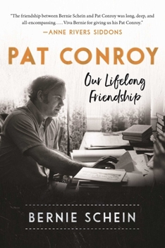 Hardcover Pat Conroy: Our Lifelong Friendship Book