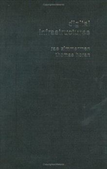 Hardcover Digital Infrastructures: Enabling Civil and Environmental Systems through Information Technology Book