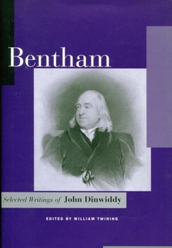 Hardcover Bentham: Selected Writings of John Dinwiddy Book