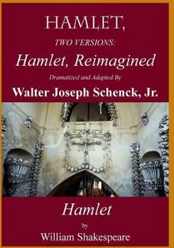 Paperback Hamlet, Reimagined: Hamlet, 2 Versions Book