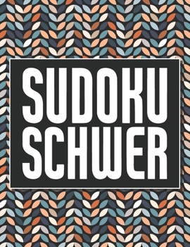Paperback Sudoku Schwer: Sudoku Rätselheft für Erwachsene in der Schwierigkeitsstufe Schwer - Geschenkidee für Rätsel-Verrückte zu Weihnachten oder Geburtstag [German] Book
