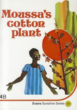 Paperback Moussa's Cotton Plant Book