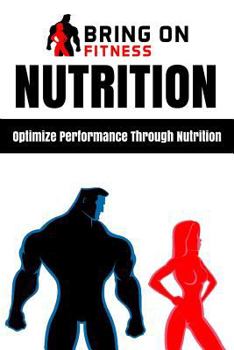 Paperback Nutrition: Optimize Performance Through Nutrition Book