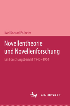 Hardcover Novellentheorie Und Novellenforschung: Ein Forschungsbericht 1945-1964 [German] Book