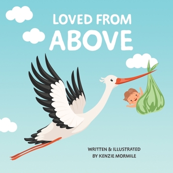 Paperback Loved From Above Book