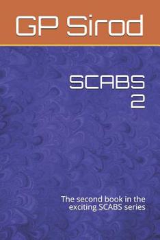 Paperback Scabs 2: The Second Book in the Exciting Scabs Series Book