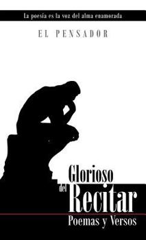 Hardcover Glorioso del Recitar: Poemas y Versos [Spanish] Book