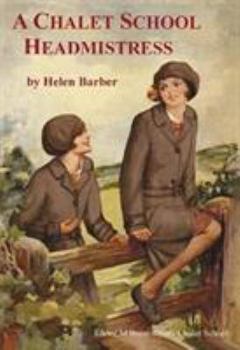 Chalet School Headmistress - Book  of the Chalet School - Complete