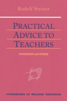 Paperback Practical Advice to Teachers: (Cw 294) Book