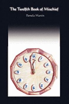 Paperback The Twelfth Book of Mischief/A Baker's Dozen Book