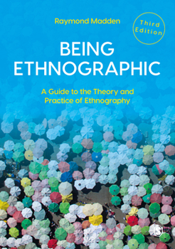 Paperback Being Ethnographic: A Guide to the Theory and Practice of Ethnography Book