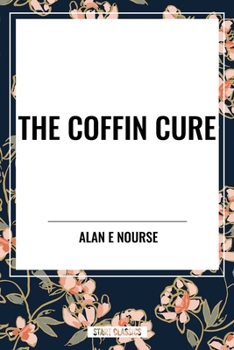 The Coffin Cure