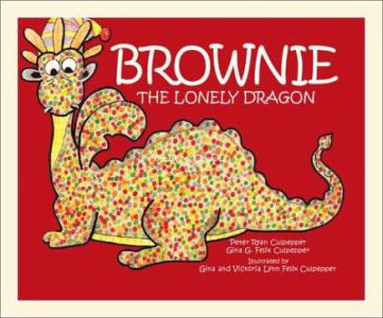 Hardcover Brownie the Lonely Dragon Book