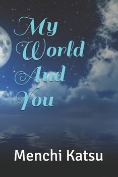 Paperback My World And You Book