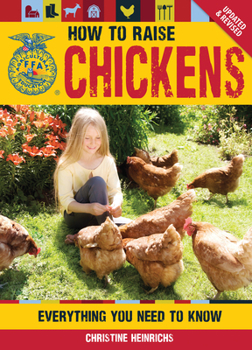 Paperback How to Raise Chickens: Everything You Need to Know Book