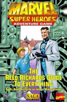 Marvel Super Heroes Adventure Game: The Reed Richards Guide To Everything - Book  of the Marvel Super Heroes Adventure Game