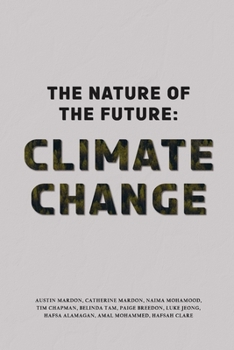 Paperback The Nature of the Future: Climate Change Book