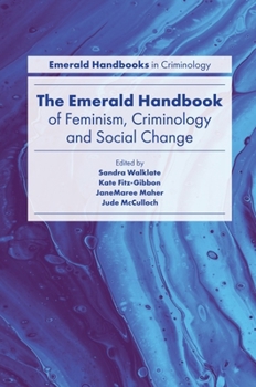 Hardcover The Emerald Handbook of Feminism, Criminology and Social Change Book