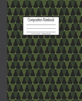 Paperback Composition Notebook: 7.5x9.25, College Ruled - Green Christmas Trees Book
