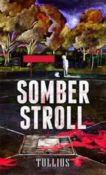 Paperback Somber Stroll: Five Horror Stories Book