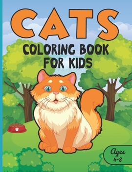 Paperback Cats Coloring Book for Kids: Cute Coloring Pages for Boys and Girls Ages 4-8 Book