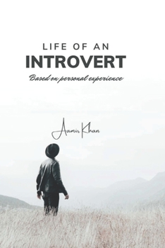 Paperback Life of an Introvert: Based on personal experience Book