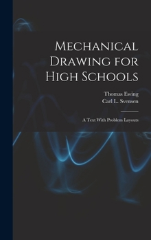 Hardcover Mechanical Drawing for High Schools; a Text With Problem Layouts Book