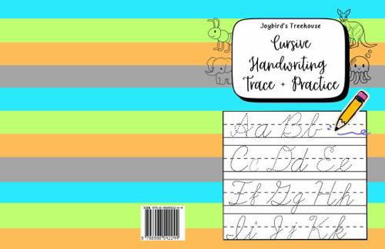 Paperback Joybird's Treehouse: Cursive Handwriting + Trace & Practice Book