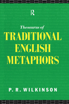 Hardcover A Thesaurus of Traditional English Metaphors Book