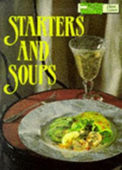 Paperback Starters and Soups Cook Book ( " Australian Women's Weekly " Home Library) Book