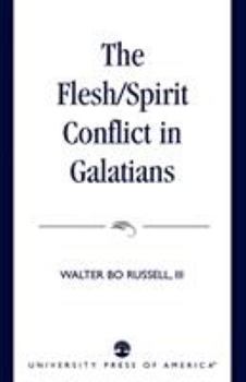 Paperback The Flesh/Spirit Conflict in Galatians Book