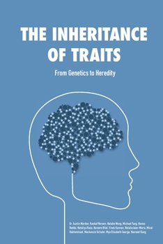 Paperback The Inheritance of Traits: From Genetics to Heredity Book