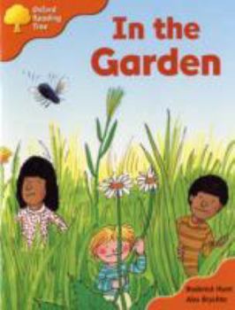 In the Garden - Book  of the Biff, Chip and Kipper storybooks