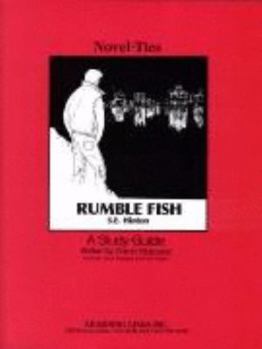 Rumble Fish by S.E. Hinton: Novel-Ties Study Guide