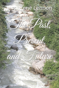 Paperback The Past, Present, and Future Book