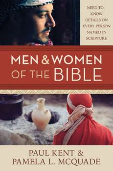 Paperback Men & Women of the Bible: Need-To-Know Details on Every Person Named in Scripture Book