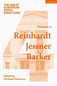 Paperback The Great European Stage Directors Volume 4: Reinhardt, Jessner, Barker Book
