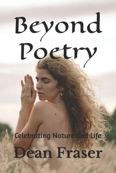 Paperback Beyond Poetry: Celebrating Nature and Life Book