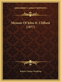 Memoir Of John H. Clifford