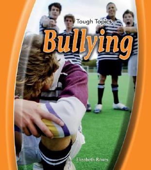 Paperback Bullying (Tough Topics) Book
