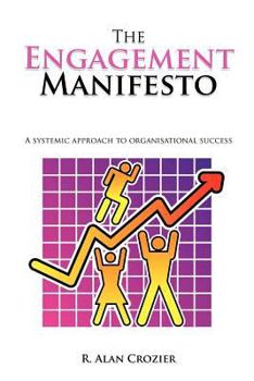 Paperback The Engagement Manifesto: A Systemic Approach to Organisational Success Book