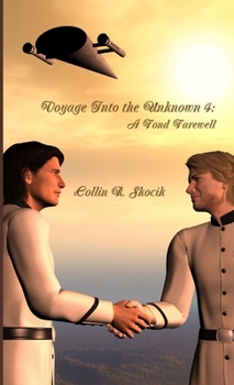 Paperback Voyage Into the Unknown 4: A Fond Farewell Book