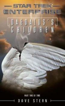 Daedalus's Children: Part Two of Two - Book #2 of the Star Trek: Daedalus
