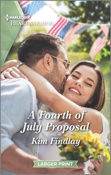 Mass Market Paperback A Fourth of July Proposal: A Clean Romance [Large Print] Book