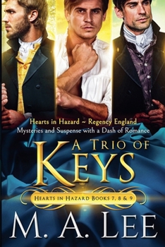 Paperback A Trio of Keys (Hearts in Hazard) Book