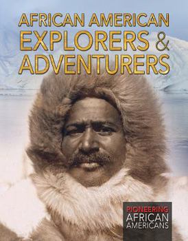 Library Binding African American Explorers & Adventurers Book