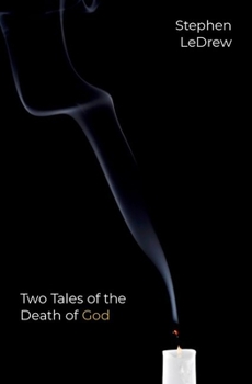 Hardcover Two Tales of the Death of God Book