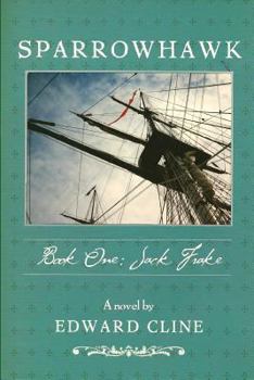 Sparrowhawk One: Jack Frake (Sparrowhawk) - Book #1 of the Sparrowhawk