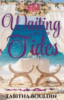 Waiting on the Tides